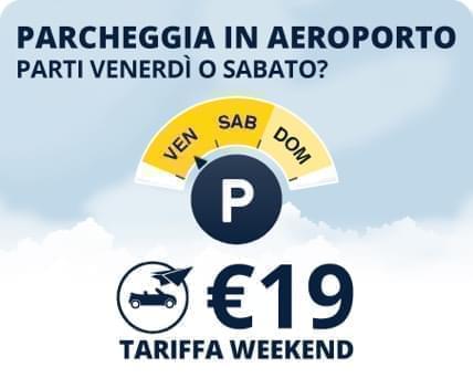 Dal venerdi alla domenica, tariffa weekend €19